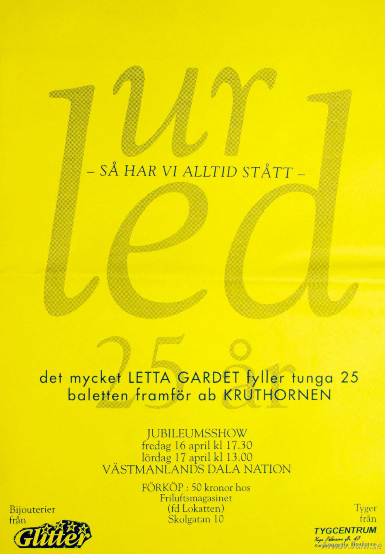 Affisch Letta Gardet 25 år